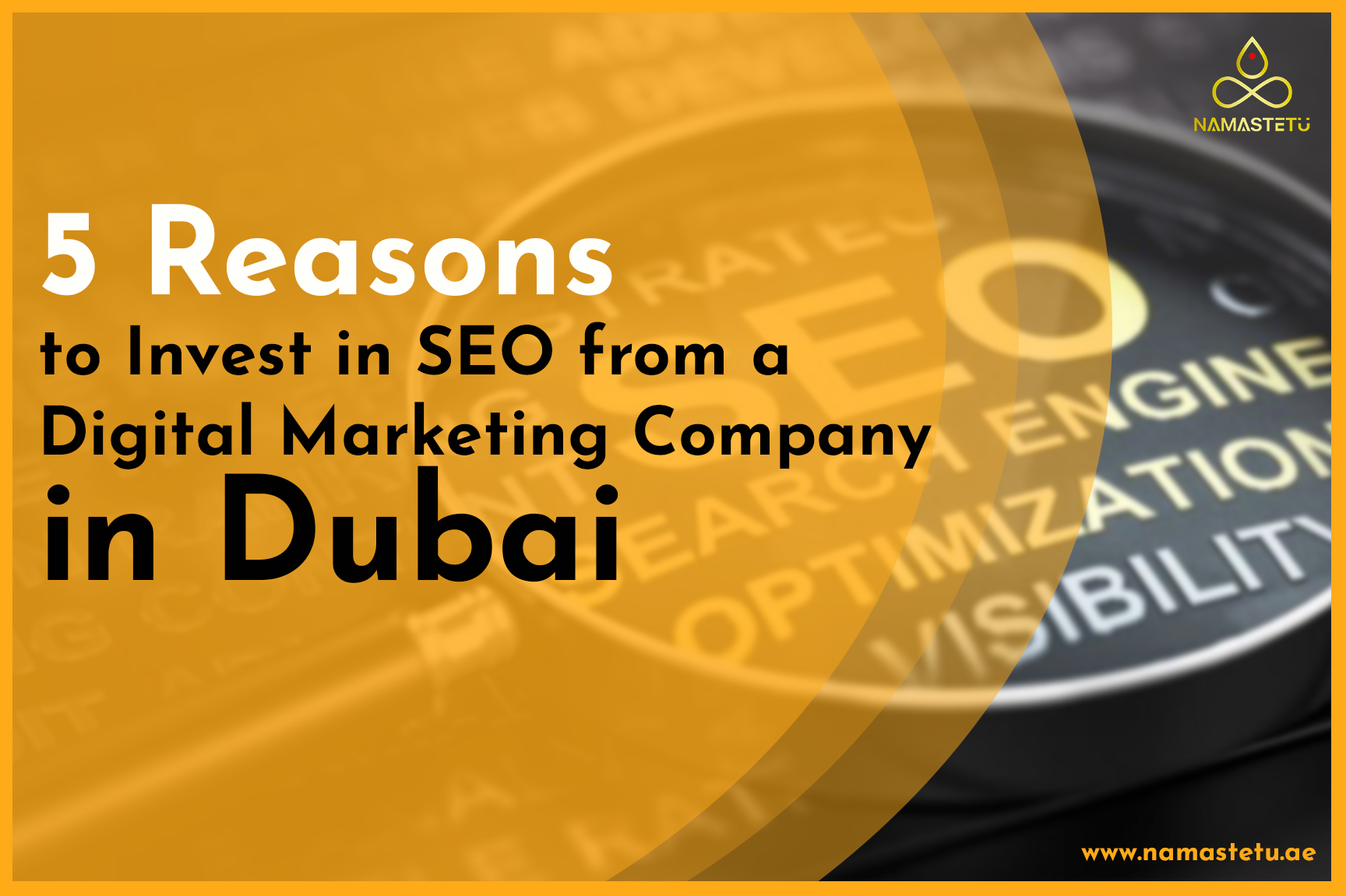 Show result on SERP when searching for 5 Reasons to Invest in SEO from a Digital Marketing Company in Dubai