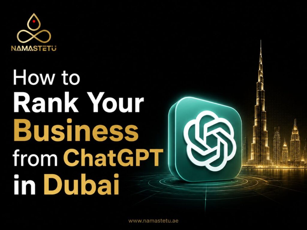 Business ranking in ChatGPT and AI search results in Dubai through AI SEO, GEO strategies, and optimized digital presence.