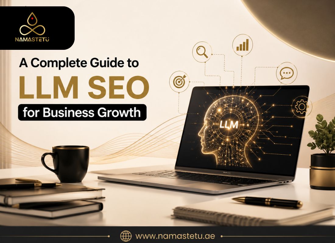 Complete guide to LLM SEO for improving AI search visibility and business growth