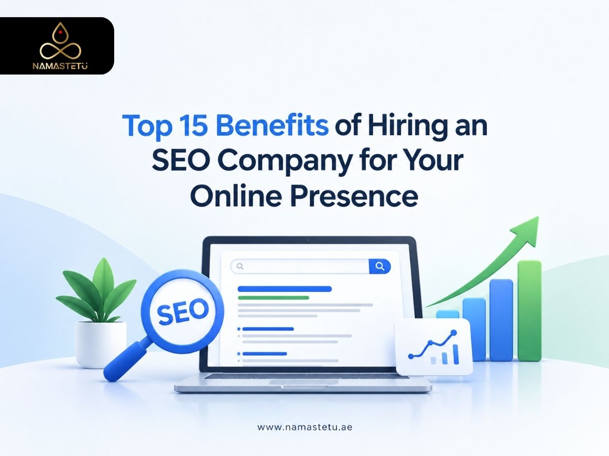 Top 15 Benefits of Hiring an SEO Company for Your Online Presence